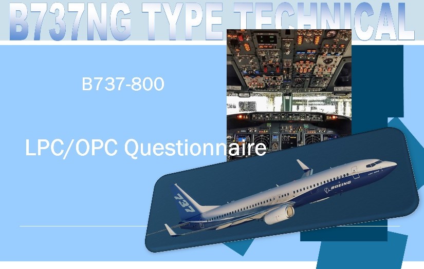 B737-800 LPC / OPC Questionaire